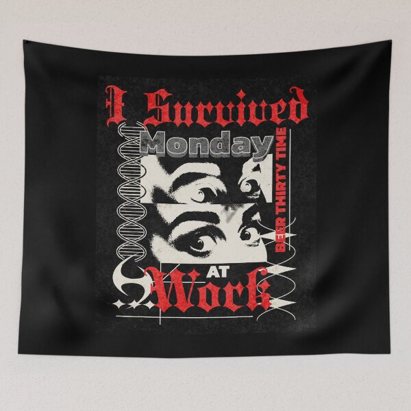 Item preview, I survived Monday @ WORK designed and sold by LaLaIndieMaker.