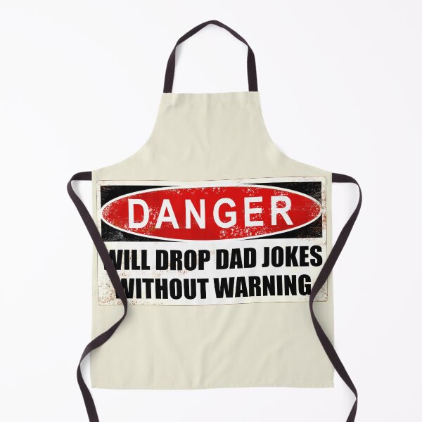 Item preview, Dad Joke Danger Sign designed and sold by mikedm.