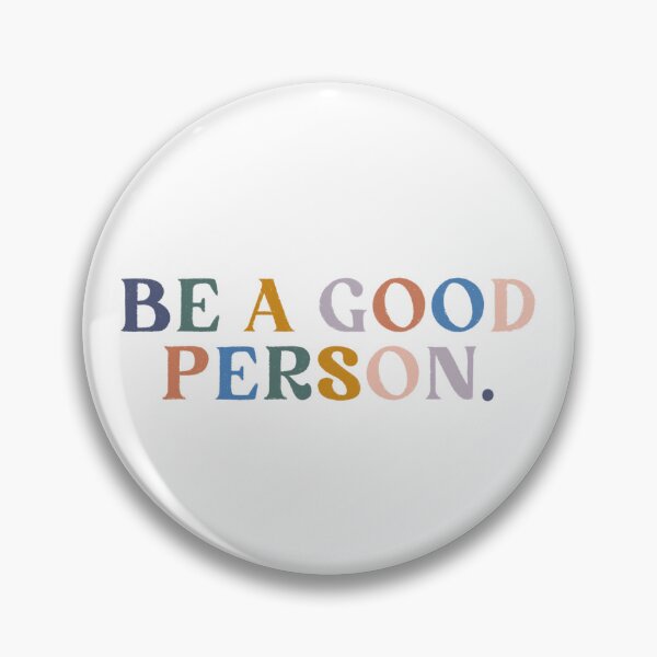 Item preview, Be a good person. designed and sold by hharvey57.