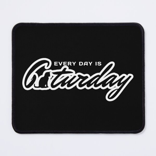 Item preview, Every Day Is Caturday designed and sold by ViewerEqualsPhoton.