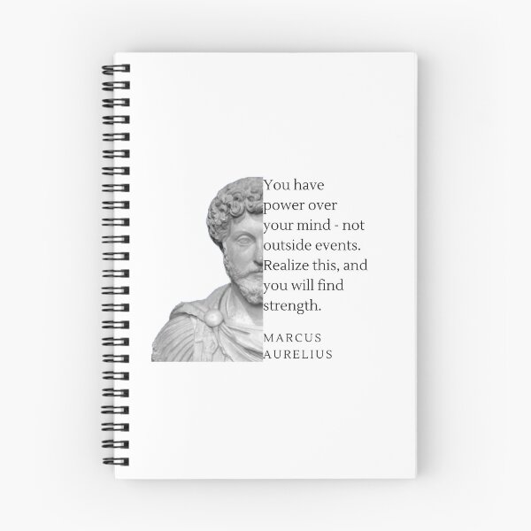Item preview, Marcus Aurelius -  You have power over your mind - not outside events. Realize this, and you will find strength. designed and sold by NateCF.