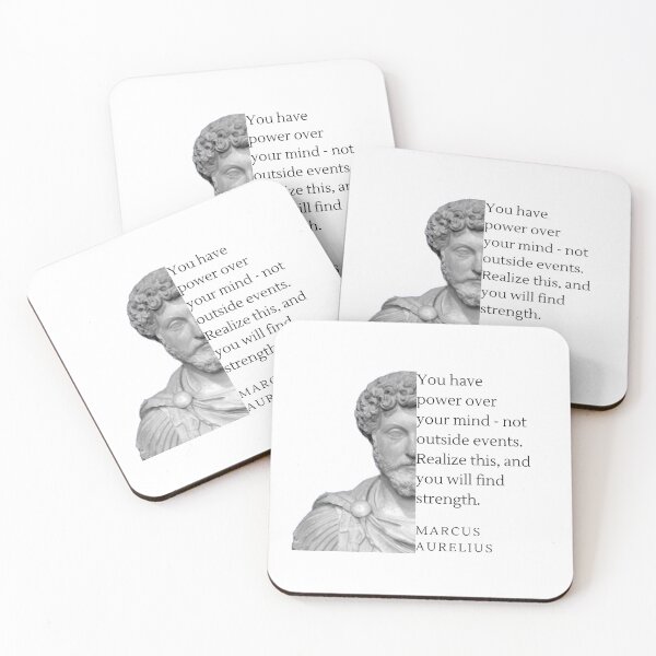 Item preview, Marcus Aurelius -  You have power over your mind - not outside events. Realize this, and you will find strength. designed and sold by NateCF.