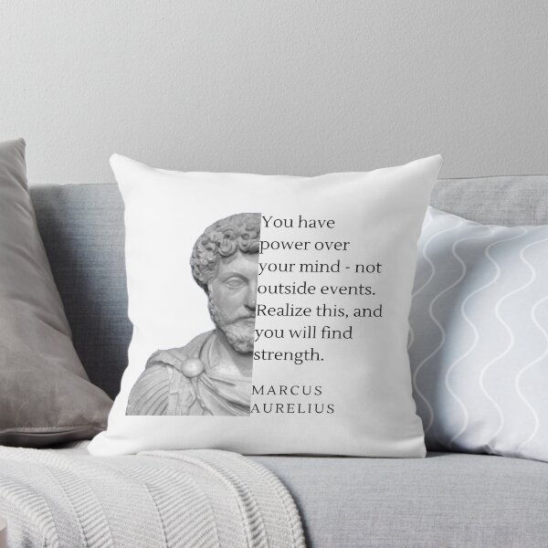 Item preview, Marcus Aurelius - You have power over your mind - not outside events. Realize this, and you will find strength. designed and sold by NateCF.