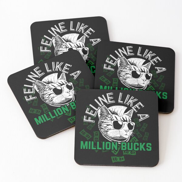 Item preview, Feline like a Million Bucks designed and sold by KindMentaliTees.