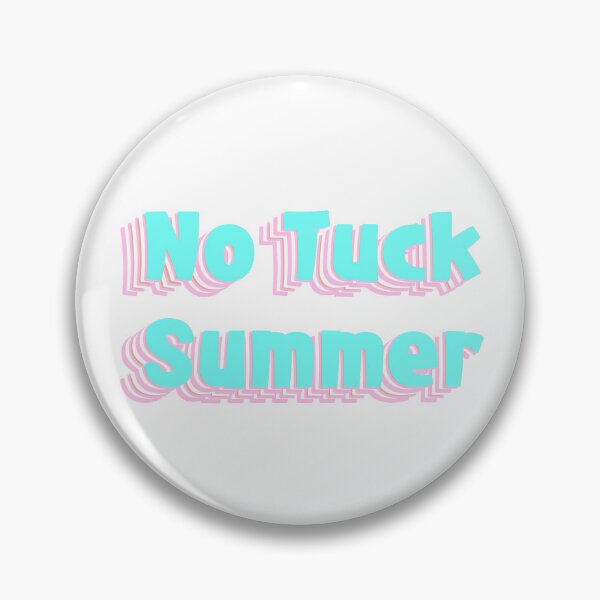 Item preview, no tuck summer designed and sold by RGomez.