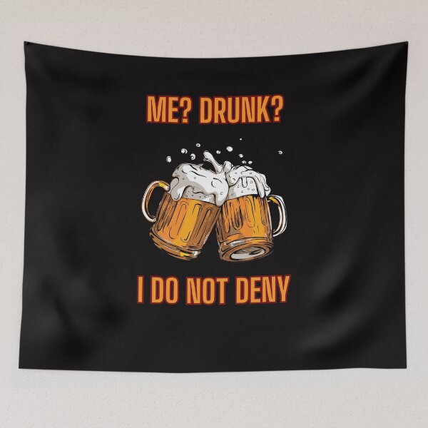 Item preview, Me Drunk Beer Funny Quotes  designed and sold by Avenius Graphics.