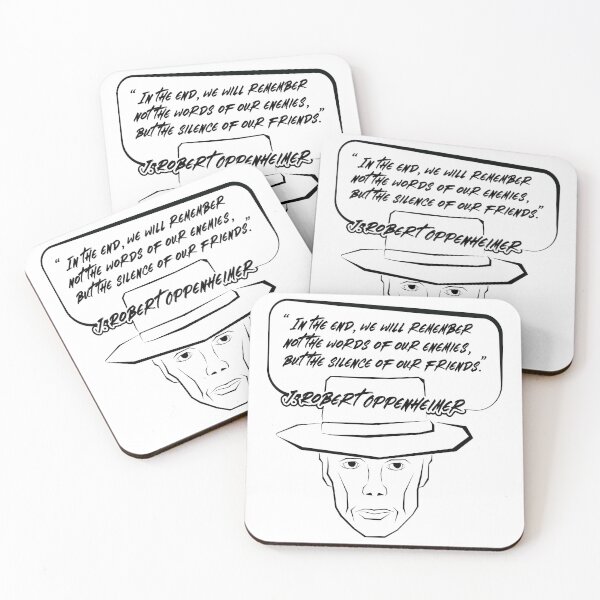 Item preview,  j robert oppenheimer quote in the end.not world enemies but silence friends. designed and sold by MortalRight.