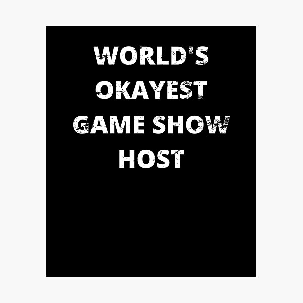 Item preview, Game show host pun okayest men women Retro Vintage designed and sold by Jeangel97.
