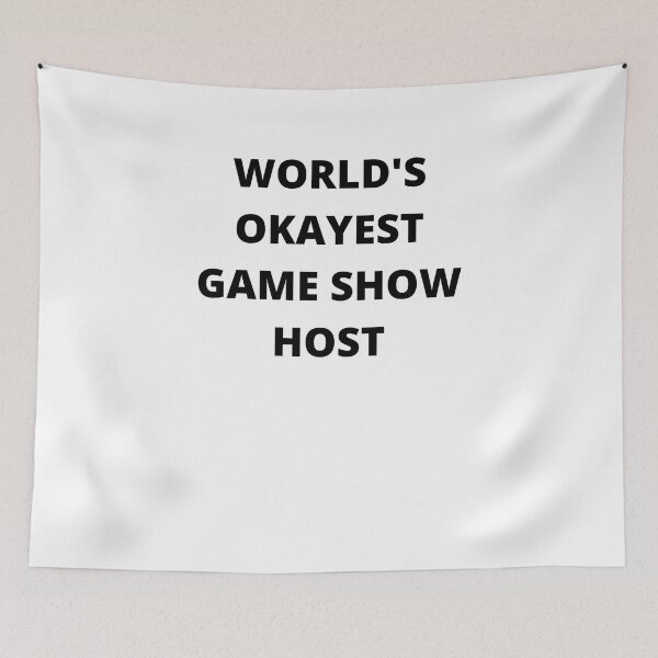 Item preview, Game show host pun okayest men women designed and sold by Jeangel97.