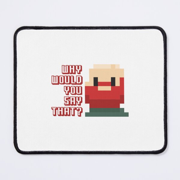 Item preview, Why Would You Say That William Montgomery Kill Tony Fan Merch designed and sold by leonaresharvees.