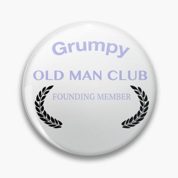 Item preview, Grumpy Old Man Club designed and sold by redcatcat.