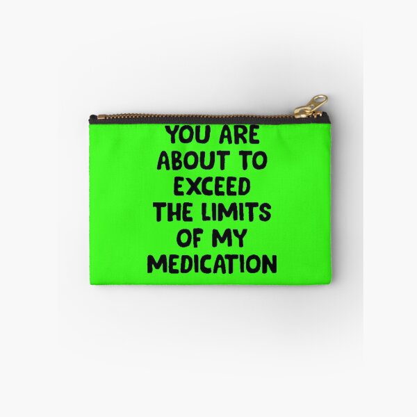 Item preview, NEON: Exceed the limits of my Medication designed and sold by MoreAwesomeTees.