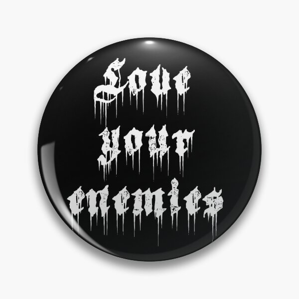 Item preview, Love Your Enemies designed and sold by thecamphillips.