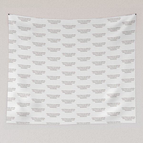 Item preview, I DON'T HAVE AN ATTITUDE designed and sold by Emceetina4.