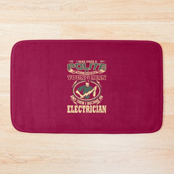 Item preview, Electrician - I was once polite well - mannered   	 designed and sold by qfambbefz41.