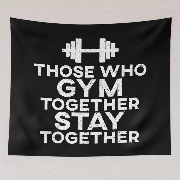 Item preview, Those Who Gym Together Stay Together designed and sold by teesaurus.
