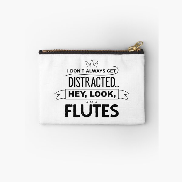Item preview, I Don't Always Get Distracted Hey Look Flutes designed and sold by onceproject.
