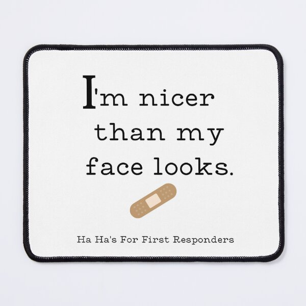 Item preview, i'm nicer than my face looks designed and sold by Deborah Smith.