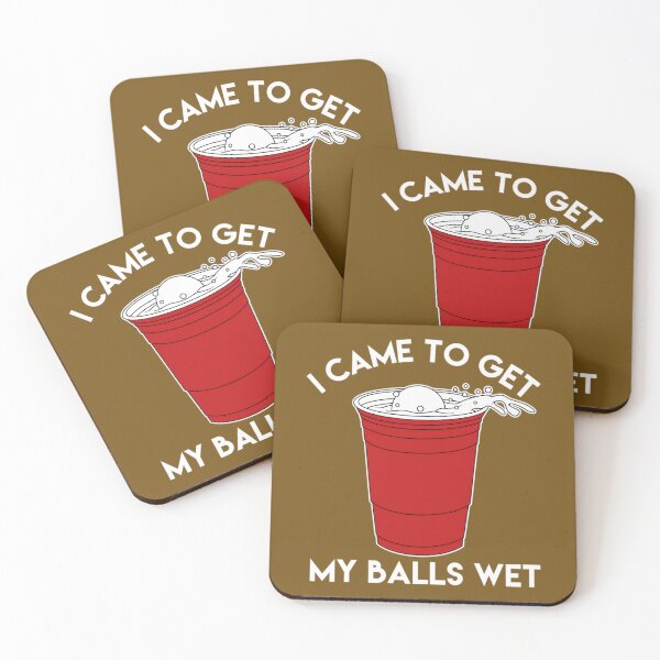Item preview, I Came To Get My Balls Wet - Beer Lover   	 designed and sold by ccdeiawkr14.