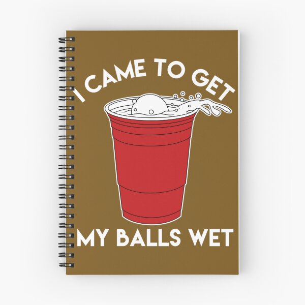 Item preview, I Came To Get My Balls Wet - Beer Lover   	 designed and sold by ccdeiawkr14.