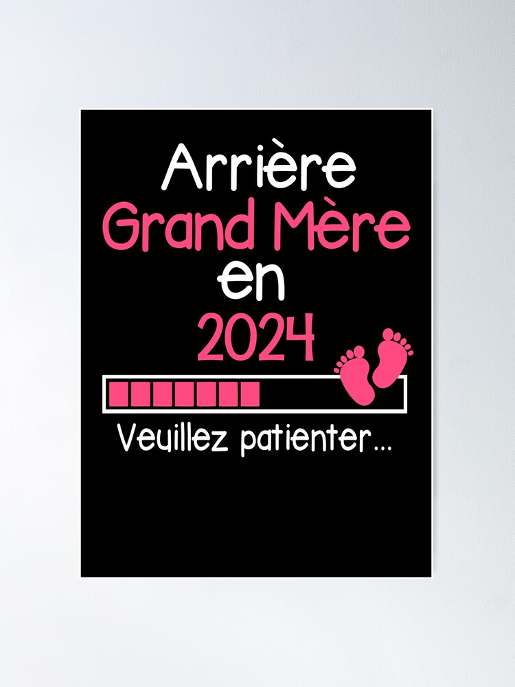 Arrière Grand-Mère en 2024 Cadeau Future Mamie | Poster