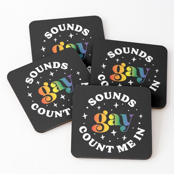 Item preview, Sounds Gay, Count Me In designed and sold by LilybugDesign.