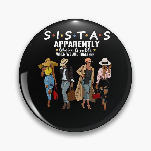 Item preview, Sistas apparently designed and sold by AstolphoLegault.