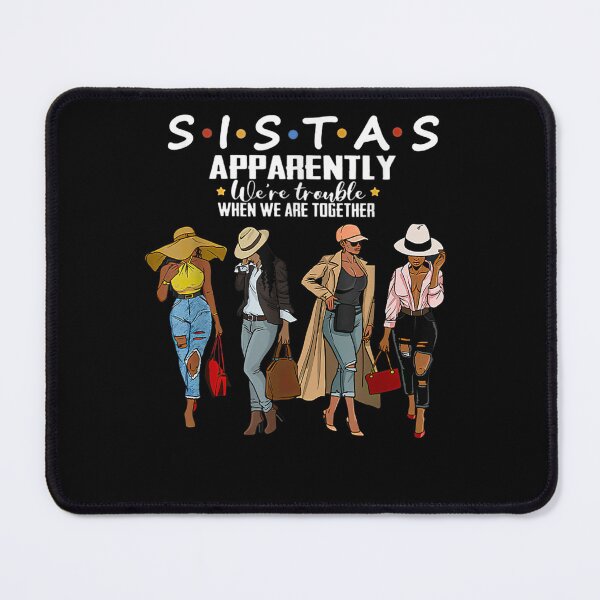 Item preview, Sistas apparently designed and sold by AstolphoLegault.