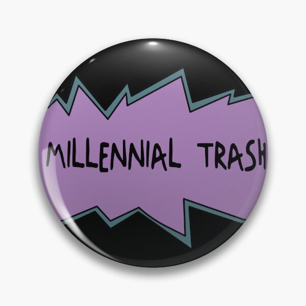 Item preview, Millennial Trash designed and sold by rianroblewski.
