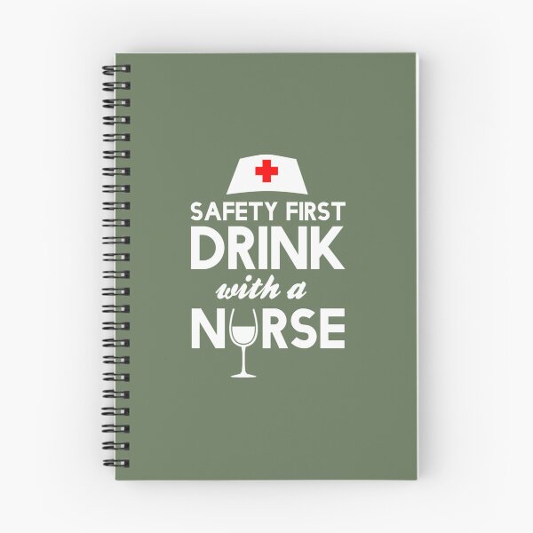 Item preview, Safety first drink with a nurse   	 designed and sold by zuoxntfp52.