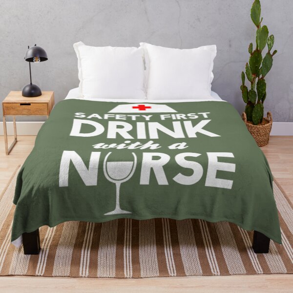 Item preview, Safety first drink with a nurse designed and sold by zuoxntfp52.