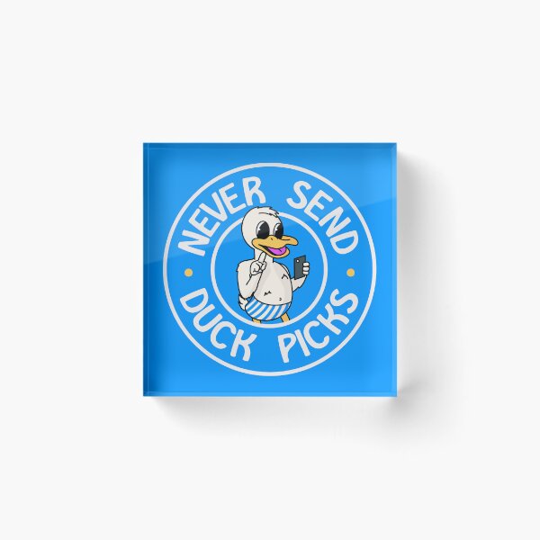 Item preview, Never Send Duck Pics - Anti Dick Pics designed and sold by Picket Club.