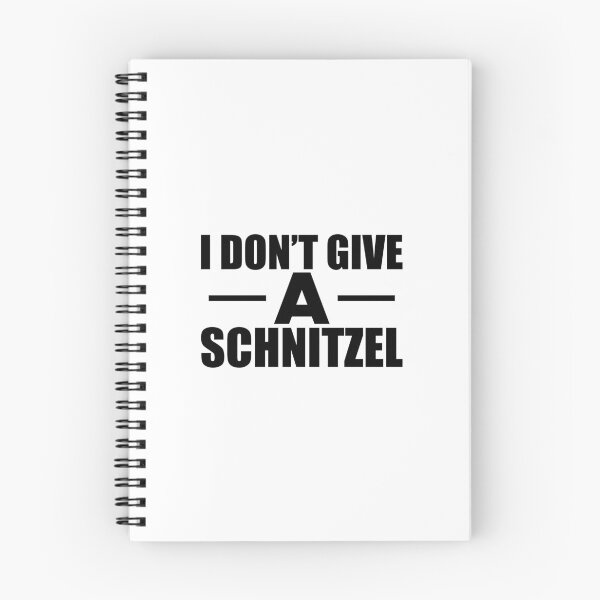Item preview, Schnitzel - I don't give a Schnitzel designed and sold by kchappyshop.