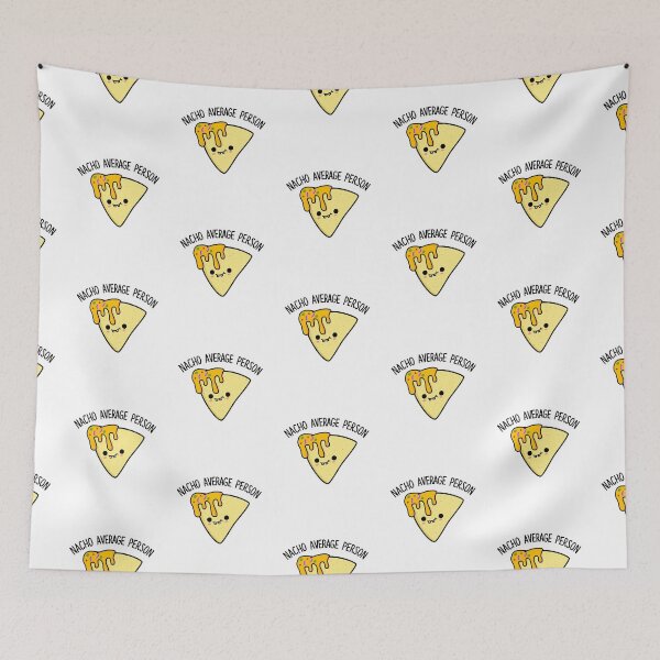 Item preview, Nacho Average Person Funny Nacho Puns designed and sold by punnybone.