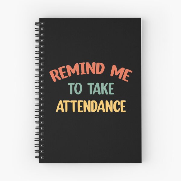 Item preview, Remind me to take attendance  designed and sold by Rami Khalifah.