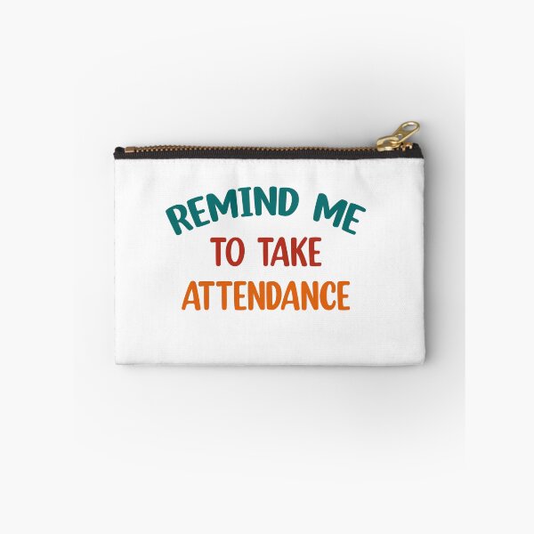 Item preview, Remind me to take attendance  designed and sold by Rami Khalifah.