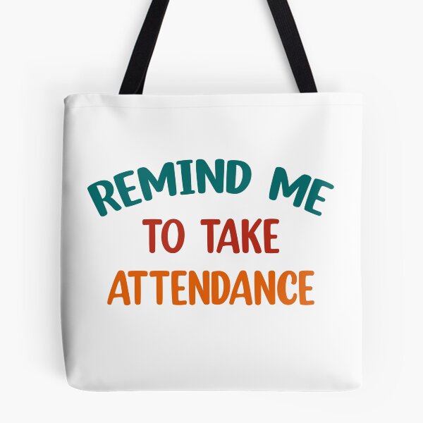 Item preview, Remind me to take attendance  designed and sold by Rami Khalifah.