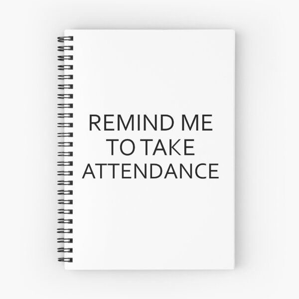 Item preview, Remind me to take attendance  designed and sold by Rami Khalifah.