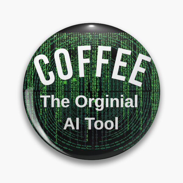 Item preview, Coffee, The Original AI Tool 2  designed and sold by JnJDreamworks.