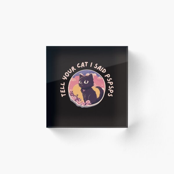 Aperçu de l'œuvre dis à ton chat que j'ai dit pspsps pare-chocs pour chat créée et vendue par FatimaLaghla.