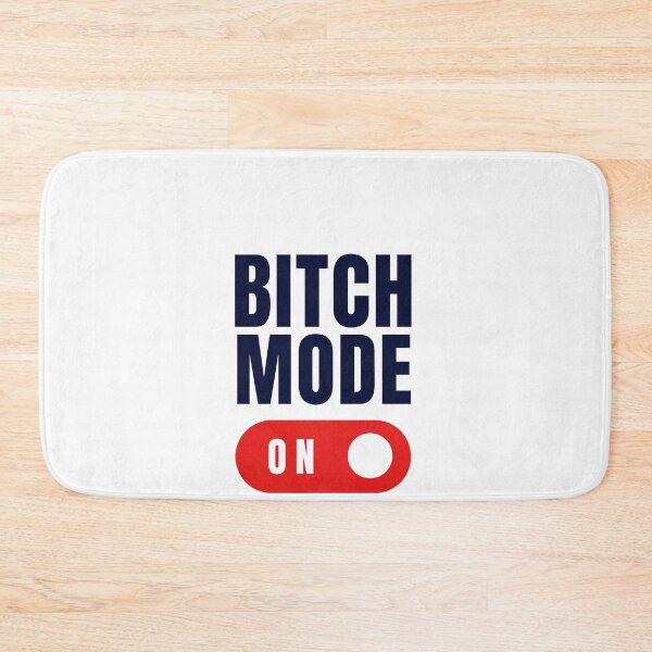 Item preview, bitch mode on  designed and sold by DeluxBee.