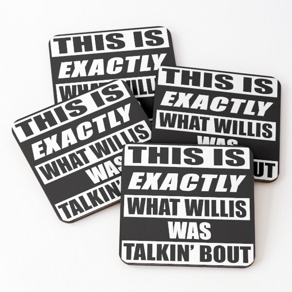 Item preview, This is exactly what Willis was talking about designed and sold by HotSteppa.