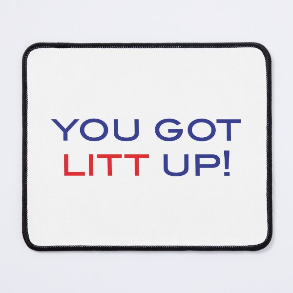 Item preview, You Got Litt Up designed and sold by mantrasupply.