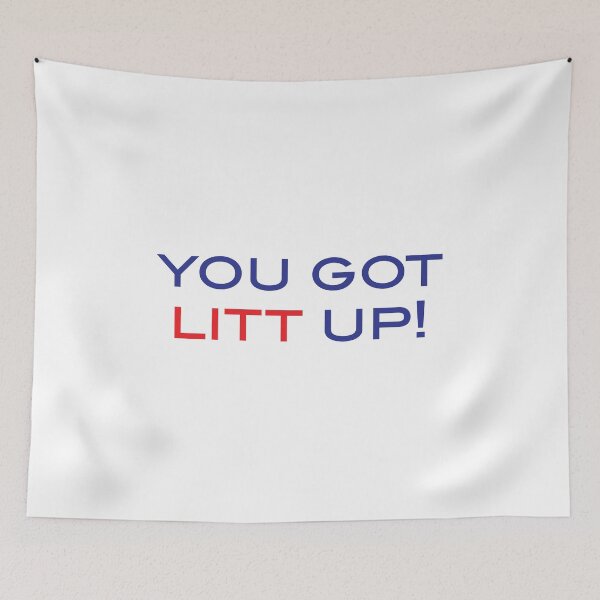 Item preview, You Got Litt Up designed and sold by mantrasupply.
