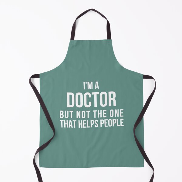 Item preview, Funny PhD Doctorate I'm a Doctor designed and sold by wndbxqgmdrm46.
