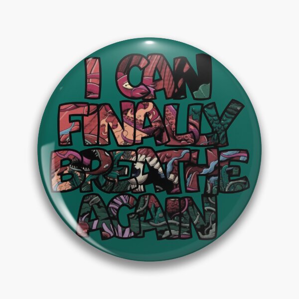 Item preview, I can finally breathe again designed and sold by Lil-Bit-Batty.