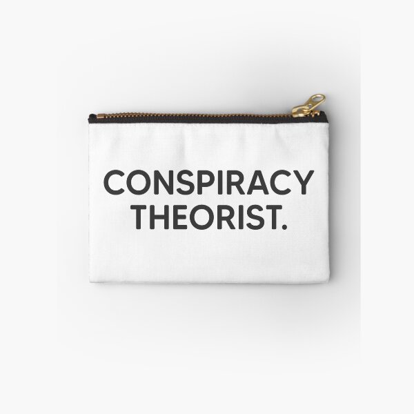 Item preview, Conspiracy Theorist. designed and sold by mantrasupply.
