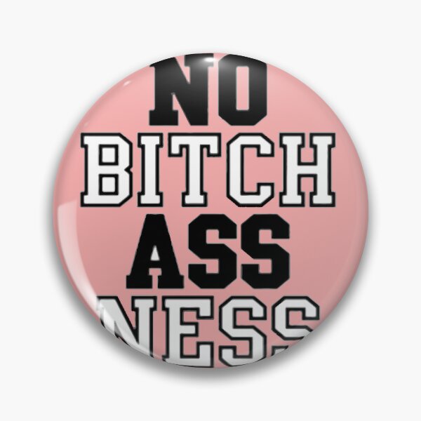 Item preview, No Bitch Ass Ness designed and sold by Biantomit.