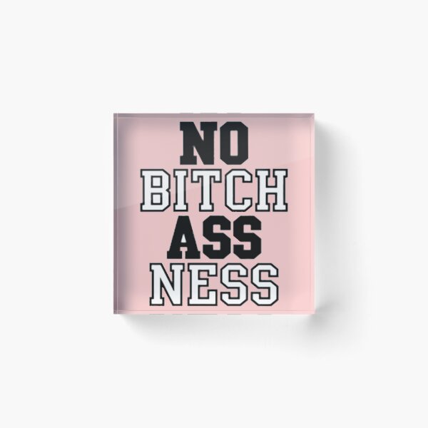 Item preview, No Bitch Ass Ness designed and sold by Biantomit.