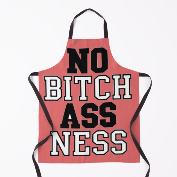 Item preview, No Bitch Ass Ness designed and sold by Biantomit.